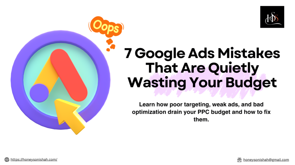 7 Google Ads Mistakes That Waste Your Budget