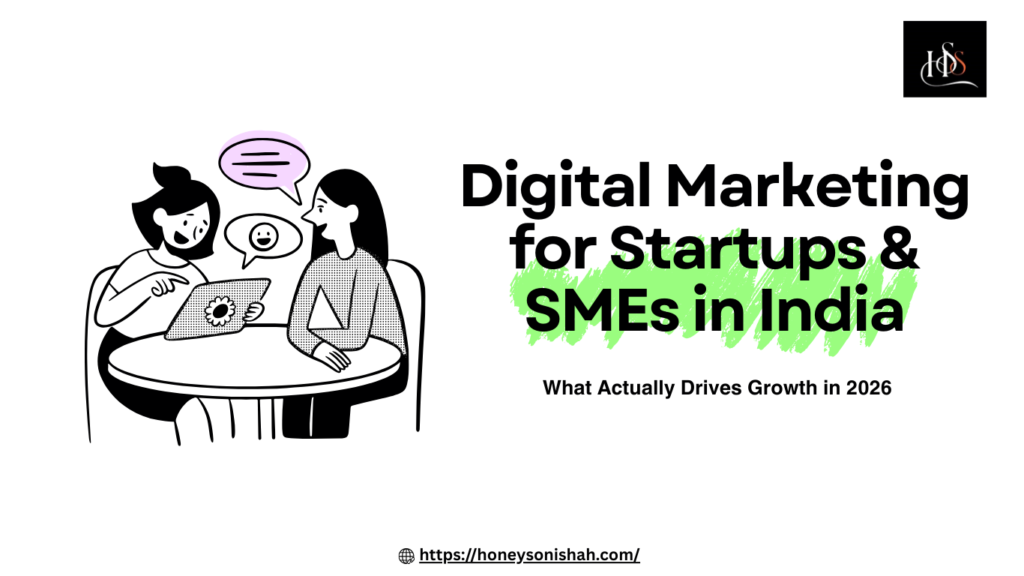 digital marketing for startups and SMEs in India in 2026
